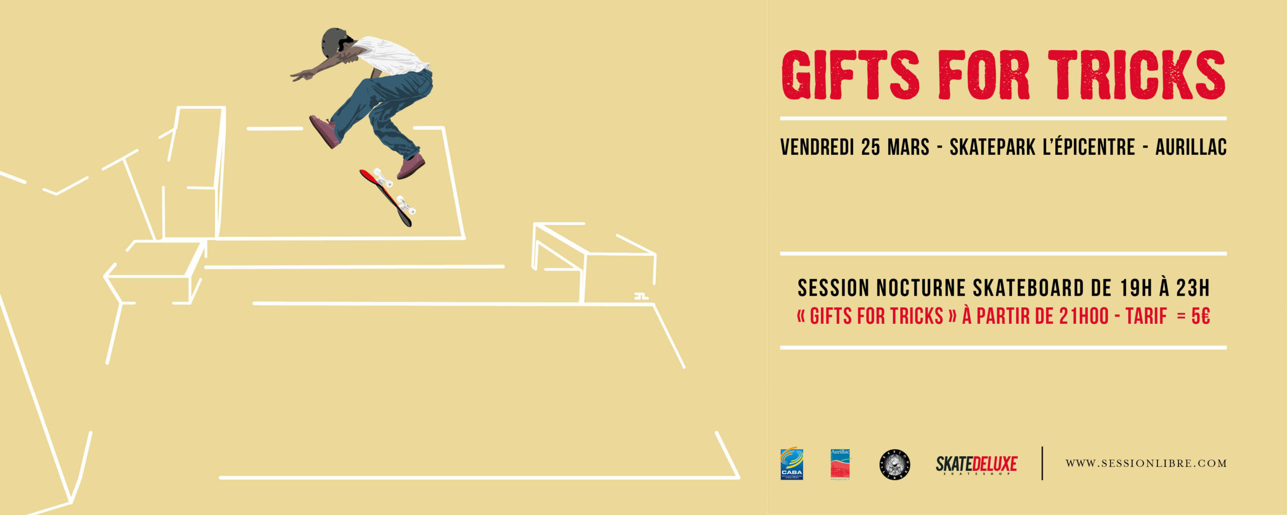 « GIFTS FOR TRICKS » SKATEBOARD (vendredi 25 mars)