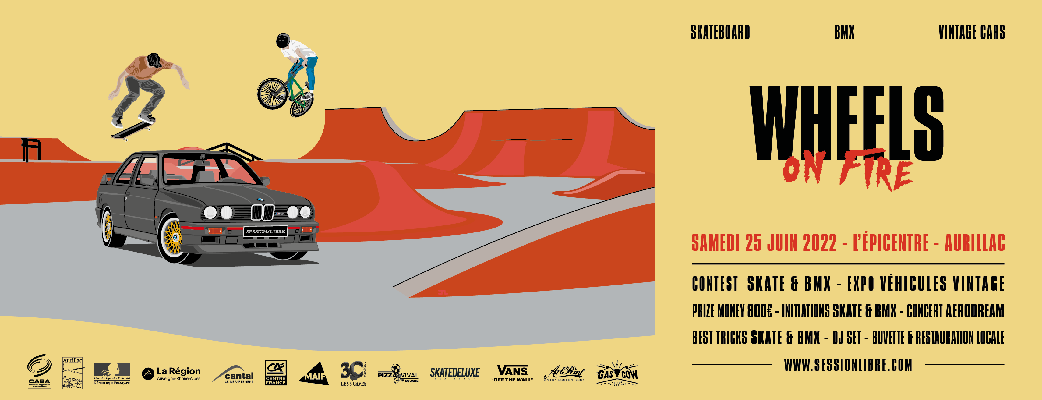 WHEELS ON FIRE (Skate / BMX / Vintage Cars) – Samedi 25 juin 2022