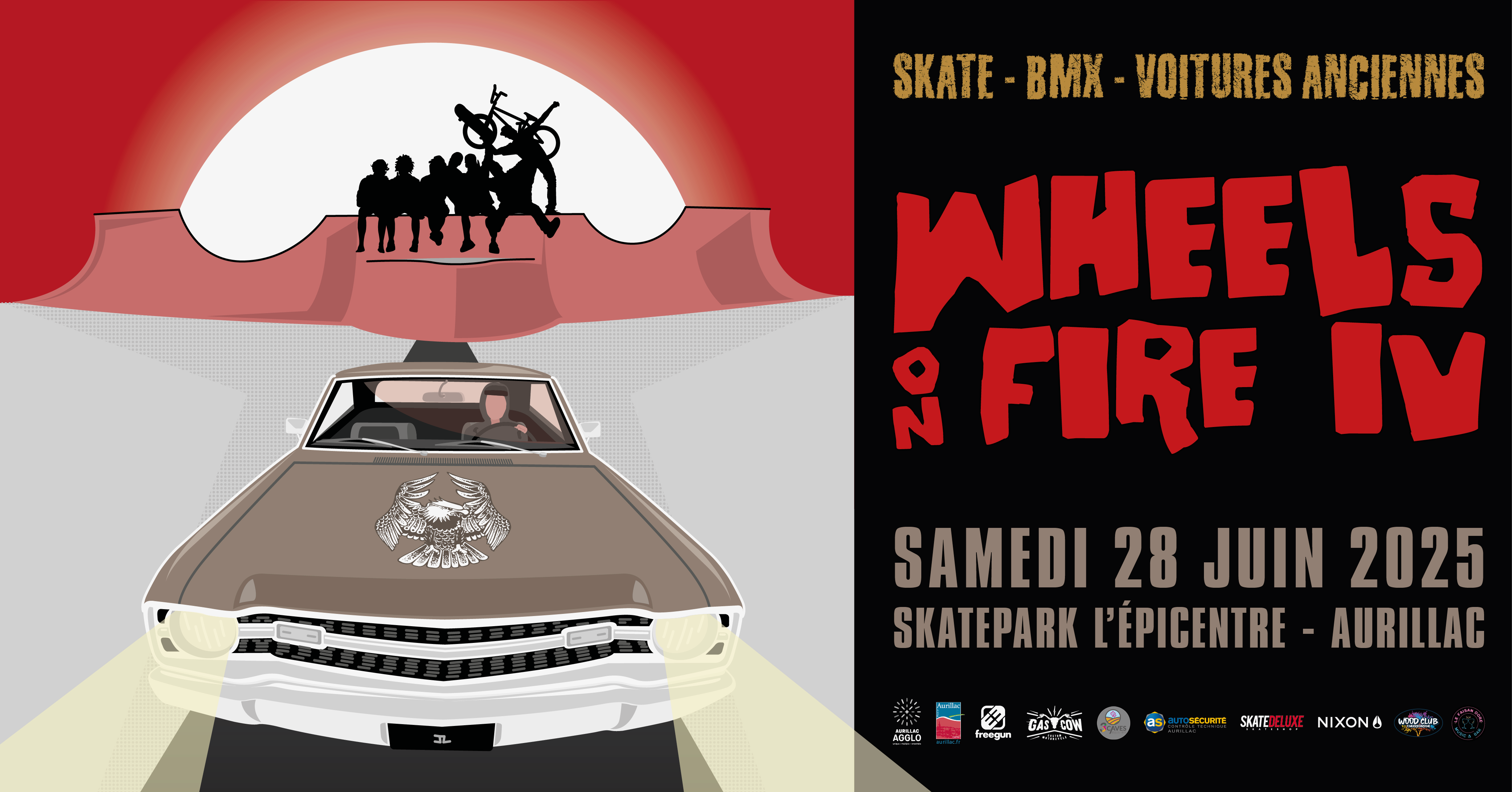 WHEELS ON FIRE IV (Skate / BMX / Véhicules anciens) – Samedi 28 juin 2025